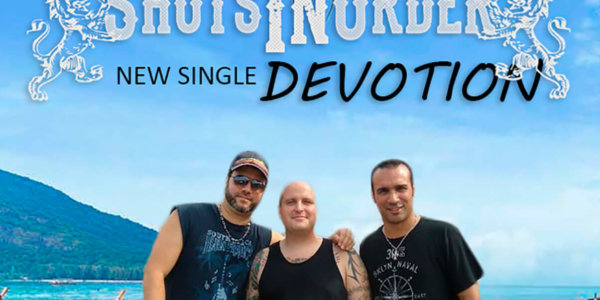 SHOTS IN ORDER RELEASES NEW SINGLE “DEVOTION”